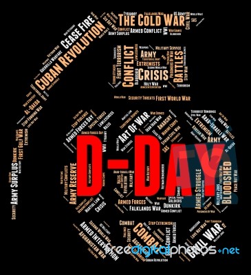 D Day Represents Invasion Wordcloud And Word Stock Image