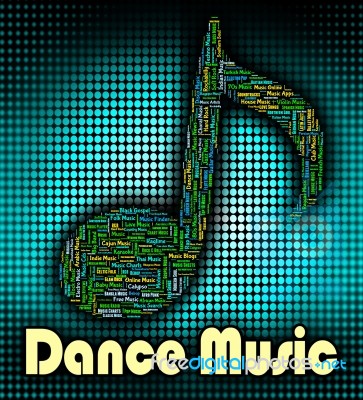 Dance Music Indicates Sound Track And Audio Stock Image