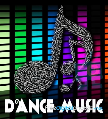 Dance Music Represents Sound Track And Audio Stock Image