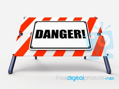 Danger Sign Means Beware Caution Or Dangerous Stock Image