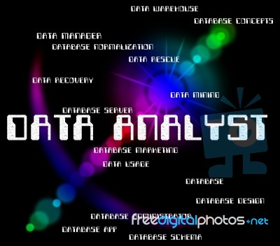 Data Analyst Means Knowledge Analyser And Analytics Stock Image