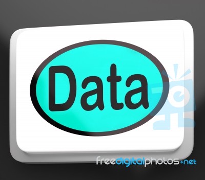 Data Button Shows Facts Information Knowledge Stock Image