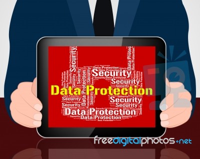 Data Protection Represents Forbidden Secured And Wordcloud Stock Image