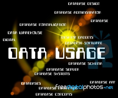 Data Usage Means Consumption Word And Words Stock Image