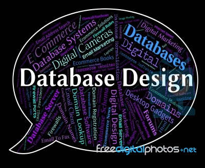 Database Design Showing Word Designed And Designers Stock Image