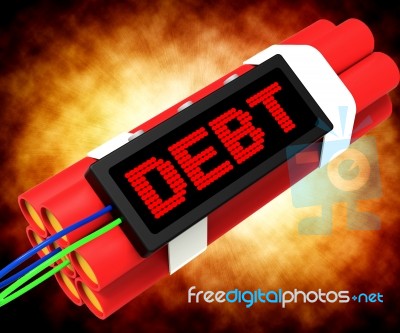 Debt Word On Dynamite Showing Bankruptcy And Poverty Stock Image