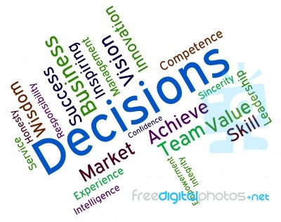 Decision Words Indicates Choice Choices And Deciding Stock Image