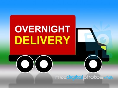 Delivery Overnight Represents Next Day And Transportation Stock Image