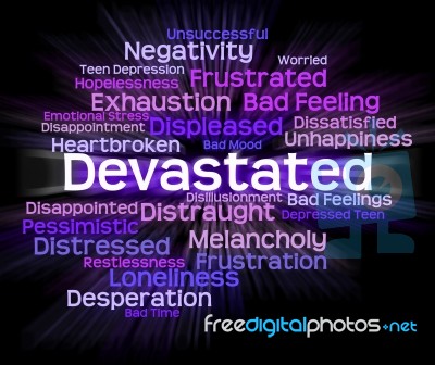 Devastated Word Indicates Stunned Traumatize And Overcome Stock Image