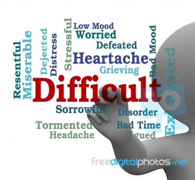 Difficult Word Indicates Tiring Tough 3d Rendering Stock Image