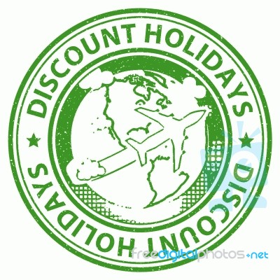 Discount Holidays Represents Bargains Discounted And Vacational Stock Image