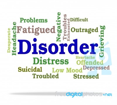 Disorder Word Shows Text Indisposition And Illness Stock Image