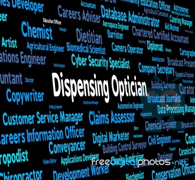 Dispensing Optician Means Eye Doctor And Career Stock Image