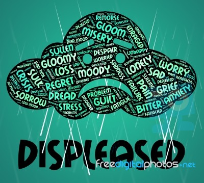 Displeased Word Represents Irritate Wordclouds And Annoyed Stock Image