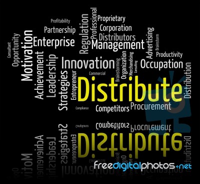 Distribute Word Shows Supply Chain And Delivery Stock Image