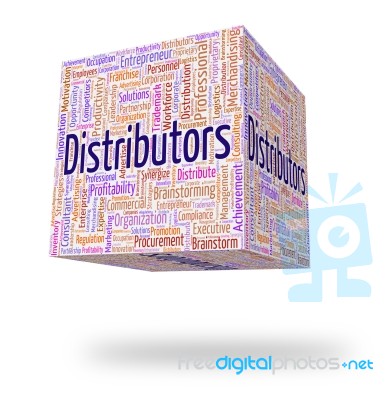 Distributors Word Means Supply Chain And Distribute Stock Image