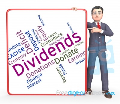 Dividends Word Represents Stock Market And Yield Stock Image