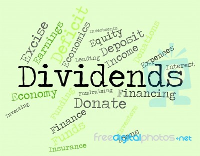 Dividends Word Shows Stock Market And Revenues Stock Image