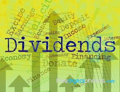 Dividends Word Shows Stock Market And Revenues Stock Image