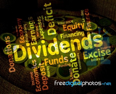 Dividends Word Shows Stock Market And Trading Stock Image