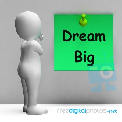 Dream Big Note Means Ambition Future Hope Stock Image