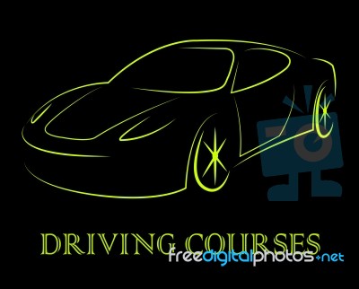 Driving Courses Means Car Program Or Vehicle Driver Lessons Stock Image