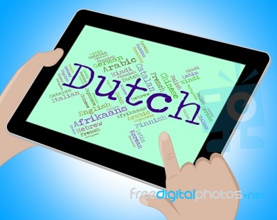 Dutch Language Means The Netherlands And Holland Stock Image