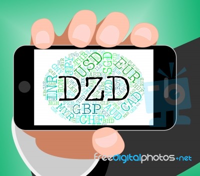 Dzd Currency Means Algerian Dinars And Banknote Stock Image