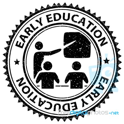 Early Education Means Stamp Kindergarten And Schooling Stock Image