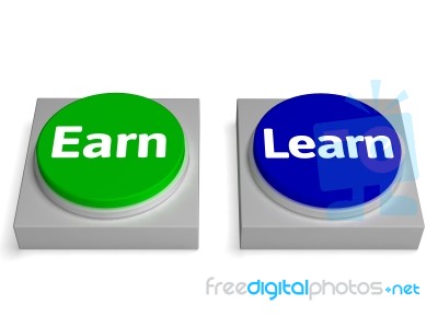 Earn Learn Buttons Shows Earning Or Learning Stock Image