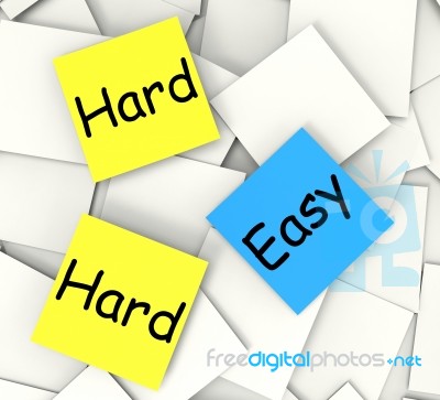 Easy Hard Post-it Notes Mean Ease Or Difficulty Stock Image