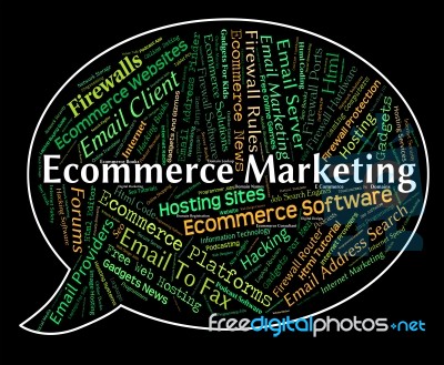 Ecommerce Marketing Indicating Online Business And Word Stock Image