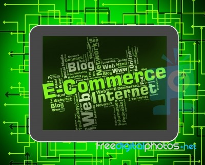 Ecommerce Word Indicates Online Business And Biz Stock Image