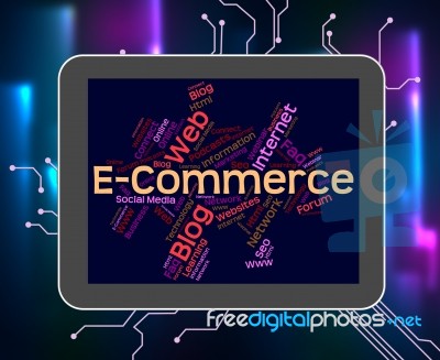 Ecommerce Word Means Sell Trade And Online Stock Image