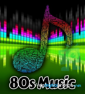 Eighties Music Represents Sound Tracks And Harmonies Stock Image