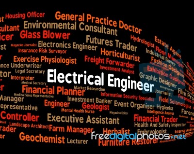 Electrical Engineer Means Circuit Occupations And Recruitment Stock Image