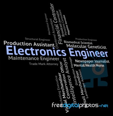 Electronics Engineer Means Electrical Occupations And Technology… Stock Image