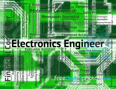 Electronics Engineer Means Employee Hire And Engineering Stock Image