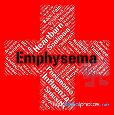 Emphysema Word Indicates Ill Health And Afflictions Stock Image