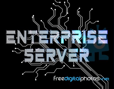 Enterprise Server Means Online Network And Businesses Stock Image