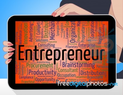 Entrepreneur Word Means Business Text And Tycoon Stock Image