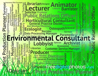 Environmental Consultant Means Environmentally Earth And Occupat… Stock Image