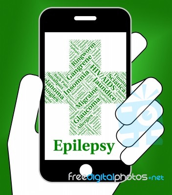 Epilepsy Illness Represents Poor Health And Affliction Stock Image