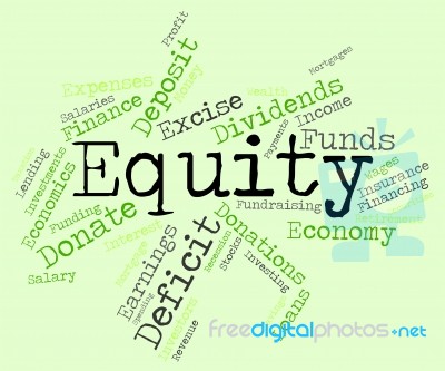 Equity Word Shows Text Riches And Assets Stock Image