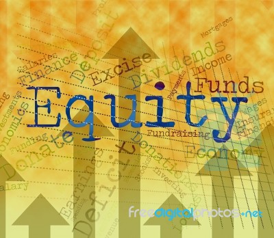 Equity Word Shows Text Riches And Assets Stock Image