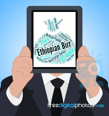 Ethiopian Birr Means Worldwide Trading And Coin Stock Image