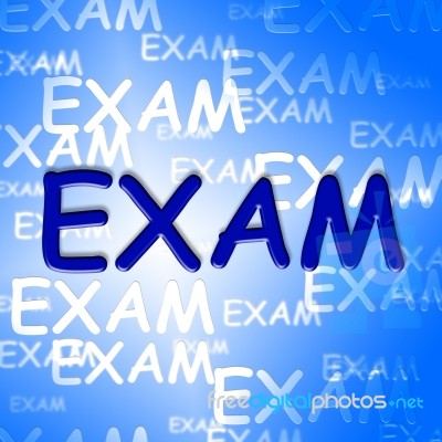 Exam Words Represents University Tests And Examination Stock Image