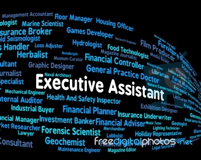 Executive Assistant Means Senior Administrator And Ceo Stock Image