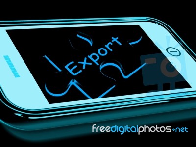 Export Smartphone Means Ship Overseas And Sell Abroad Stock Image