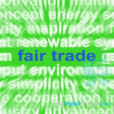 Fair Trade Words Mean Fairtrade Products And Merchandise Stock Image